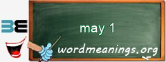 WordMeaning blackboard for may 1
